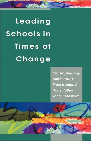 Cover for Christopher Day · Leading Schools in Times of Change (Paperback Book) (2000)