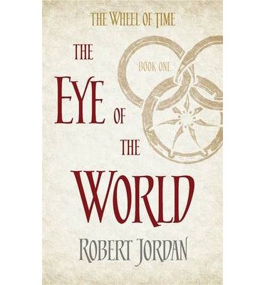 Cover for Robert Jordan · The Eye Of The World: Book 1 of the Wheel of Time (Soon to be a major TV series) - Wheel of Time (Taschenbuch) (2014)