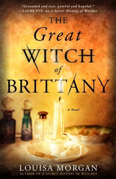 Cover for Louisa Morgan · The Great Witch of Brittany (Paperback Book) (2022)