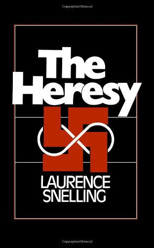 Cover for Laurence Snelling · The Heresy (Paperback Book) (2024)