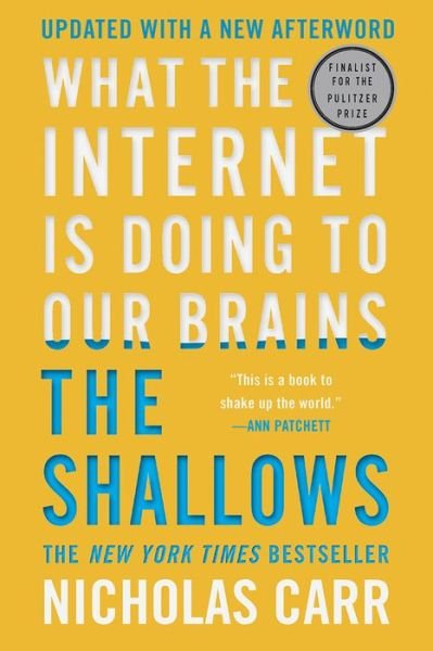 Cover for Nicholas Carr · The Shallows - What the Internet Is Doing to Our Brains (Paperback Book) (2020)