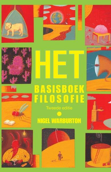 Cover for Warburton, Nigel (The Open University, UK) · HET Basisboek Filosofie (Paperback Book) (2006)