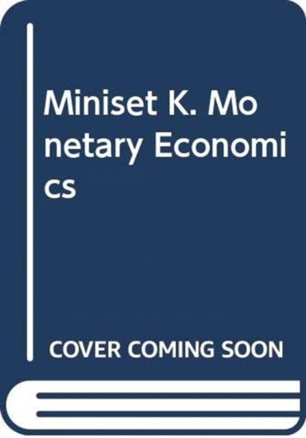Cover for Andrew Wyatt · Miniset K. Monetary Economics (Hardcover Book) (2007)
