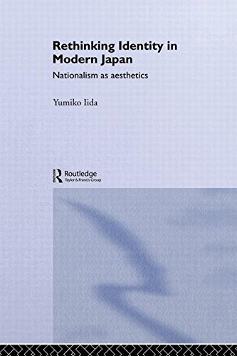Cover for Yumiko Iida · Rethinking Identity in Modern Japan: Nationalism as Aesthetics - Routledge / Asian Studies Association of Australia ASAA East Asian Series (Taschenbuch) [Reprint edition] (2013)