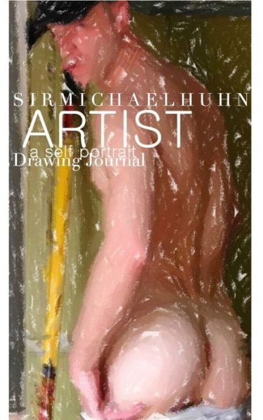 Cover for Sir Michael Huhn · Sir Michael Huhn Abstract Self Portrait art Journal (Paperback Book) (2019)