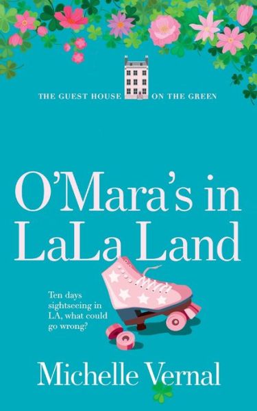 Cover for Michelle Vernal · The O'Mara's in LaLa Land (Pocketbok) (2020)