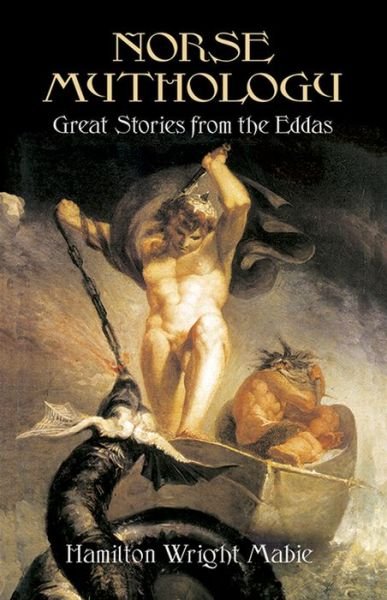 Norse Mythology - Hamilton Wright Mabie - Books - Dover Publications Inc. - 9780486420820 - March 28, 2003
