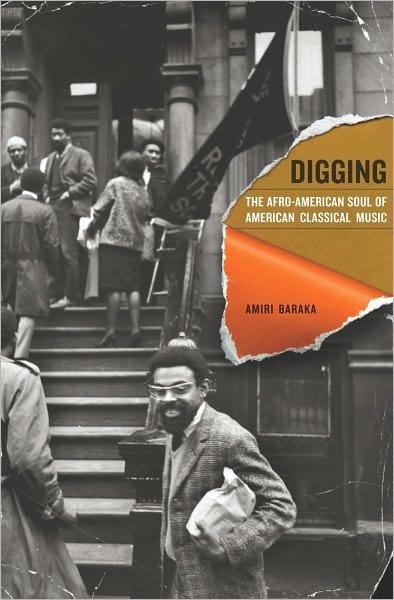 Cover for Amiri Baraka · Digging: The Afro-American Soul of American Classical Music - Music of the African Diaspora (Paperback Book) (2009)
