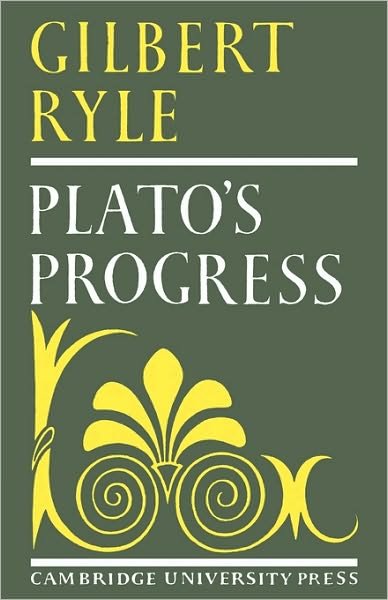 Cover for Gilbert Ryle · Plato's Progress (Taschenbuch) (1975)