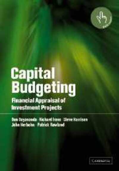 Cover for Dayananda, Don (Central Queensland University) · Capital Budgeting: Financial Appraisal of Investment Projects (Innbunden bok) (2002)