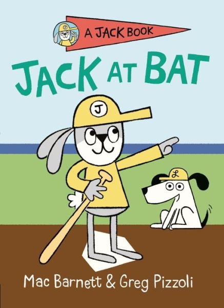 Cover for Mac Barnett · Jack at Bat - A Jack Book (Gebundenes Buch) (2020)