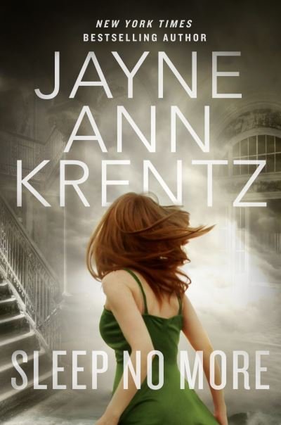 Cover for Jayne Ann Krentz · Sleep No More - The Lost Night Files (Hardcover Book) (2023)