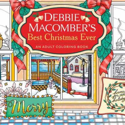 Cover for Debbie Macomber · Debbie Macomber's Best Christmas Ever: An Adult Coloring Book (Pocketbok) (2024)
