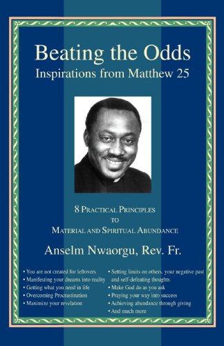 Cover for Fr. Anselm · Beating the Odds: Inspirations from Matthew 25 (Paperback Book) (2008)