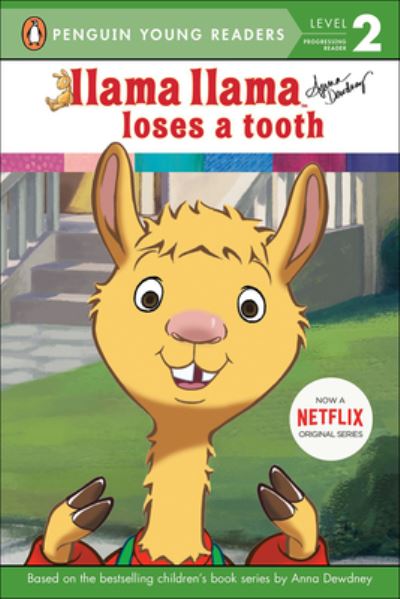 Cover for Anna Dewdney · Llama Llama Loses A Tooth (Hardcover Book) (2018)