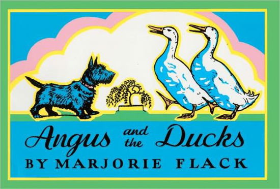 Cover for Marjorie Flack · Angus and the Ducks (Hardcover Book) [Turtleback School &amp; Library Binding edition] (1997)