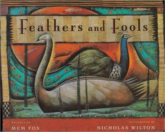 Cover for Mem Fox · Feathers and Fools (Hardcover bog) [Turtleback School &amp; Library Binding edition] (2000)