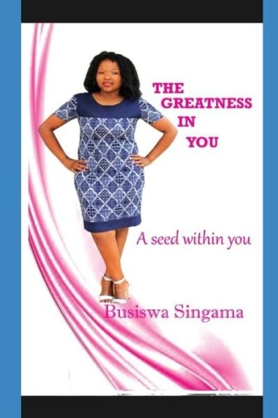 Cover for Busiswa Singama · The Greatness in You (Pocketbok) (2020)