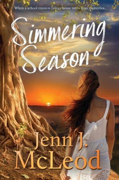 Jenn J. McLeod · Simmering Season: A Calingarry Crossing Novel (Paperback Bog) [New edition] (2020)