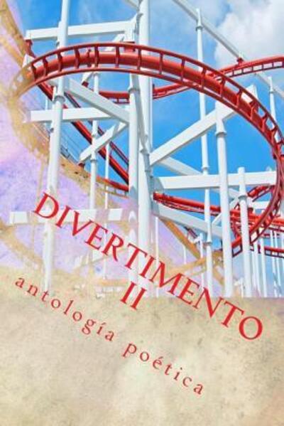 Divertimento II - Betzabeth W Pagan - Livres - Editorial Zayas - 9780692535820 - 29 septembre 2015