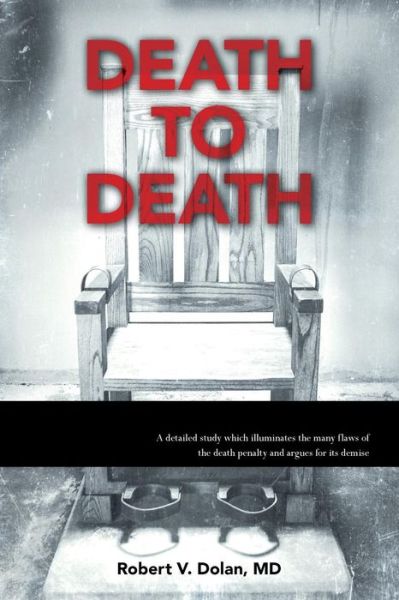 Cover for MD Robert V Dolan · Death to Death (Paperback Book) (2016)