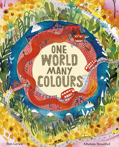 Cover for Ben Lerwill · One World, Many Colours (Inbunden Bok) (2020)