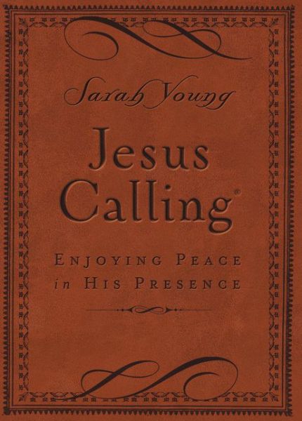 Cover for Sarah Young · Jesus Calling, Small Brown Leathersoft, with Scripture References: Enjoying Peace in His Presence (A 365-Day Devotional) - Jesus Calling® (Læderbog) [Jesus Calling - Deluxe Edition Brown Cover Deluxe edition] (2015)