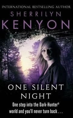One Silent Night - The Dark-Hunter World - Sherrilyn Kenyon - Libros - Little, Brown Book Group - 9780749956820 - 6 de diciembre de 2012