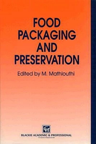 Cover for M. Mathlouthi · Food Packaging and Preservation (Hardcover Book) (1995)