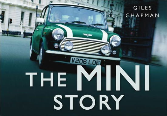 Cover for Giles Chapman · The Mini Story - The Story Series (Hardcover Book) (2011)