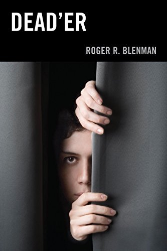 Cover for Roger R. Blenman · Dead’er (Paperback Book) (2014)