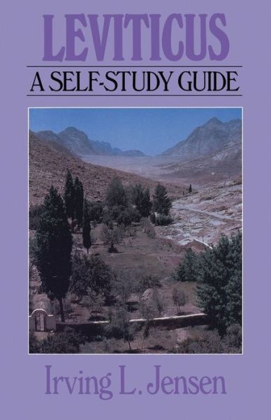 Liviticus - Bible Self Study Guides - Irving L. Jensen - Kirjat - Moody Press,U.S. - 9780802444820 - lauantai 9. marraskuuta 1991