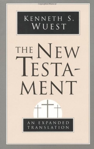 Cover for Kenneth S. Wuest · The New Testament: An Expanded Translation (Taschenbuch) (1994)