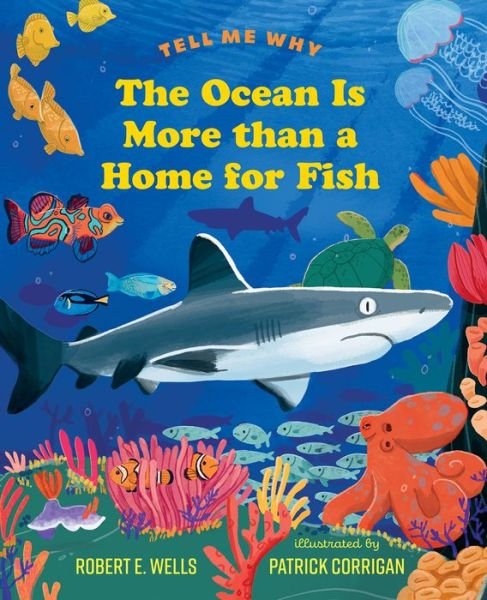 Cover for Robert E. Wells · Ocean Is More Than a Home for Fish (Book) (2023)