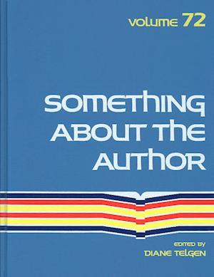 Cover for Diane Telgen · Something About the Author v. 72 (Hardcover Book) (1993)