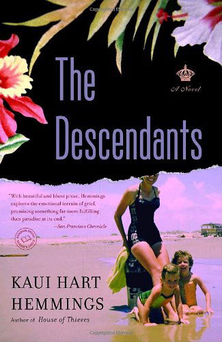 Cover for Kaui Hart Hemmings · The Descendants: a Novel (Paperback Book) [Reprint edition] (2008)