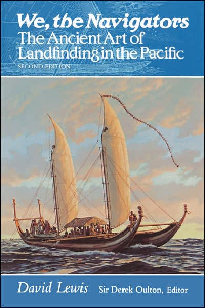 Cover for David Lewis · We, the Navigators: Ancient Art of Landfinding in the Pacific (Hardcover Book) [2 Revised edition] (1994)