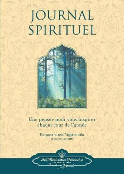 Journal Spirituel (French Spiritual Diary) - Paramahansa Yogananda - Libros - Self-Realization Fellowship - 9780876126820 - 17 de enero de 2017