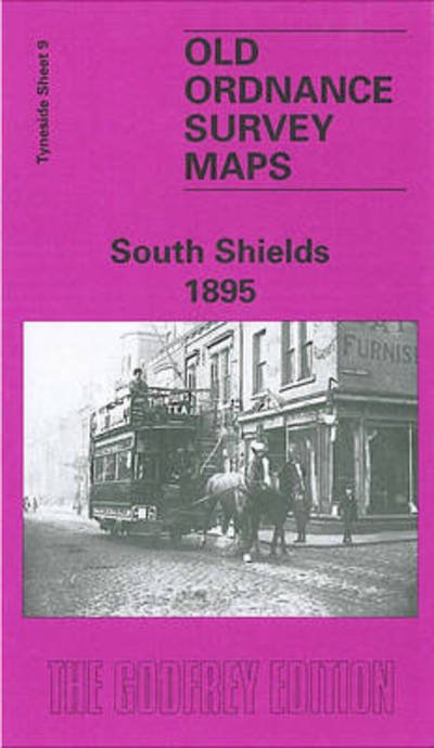 Cover for Roy Young · South Shields 1895: Tyneside Sheet 9 - Old Ordnance Survey Maps of Tyneside (Kort) [Facsimile of 1895 edition] (1984)