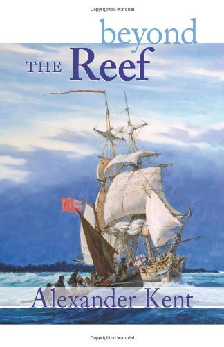 Cover for Alexander Kent · Beyond the Reef (The Bolitho Novels) (Volume 19) (Paperback Book) [Reprint edition] (2005)