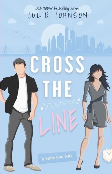 Cover for Julie Johnson · Cross the Line (Paperback Book) (2015)