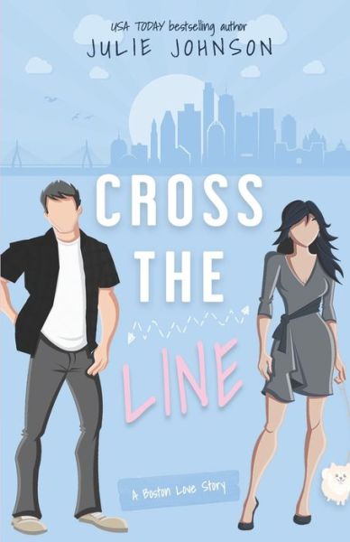 Cover for Julie Johnson · Cross the Line (Pocketbok) (2015)