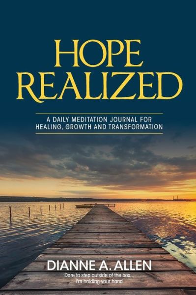 Cover for Dianne A Allen · Hope Realized (Pocketbok) (2018)