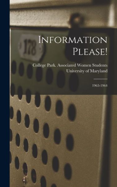 Cover for College Park University of Maryland · Information Please! (Book) (2022)