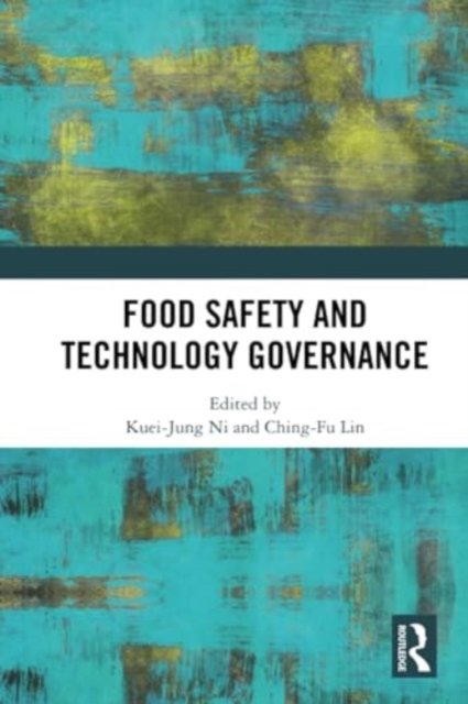 Food Safety and Technology Governance (Paperback Bog) (2024)