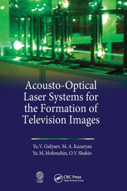 Cover for Yu V. Gulyaev · Acousto-Optical Laser Systems for the Formation of Television Images (Paperback Book) (2021)