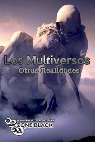 Cover for Leonardo Gudino · Multiversos Otras Realidades (Paperback Book) (2019)