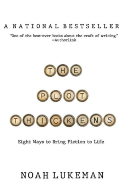 The Plot Thickens - Noah Lukeman - Livres - Morgan Rice - 9781094389820 - 12 avril 2021