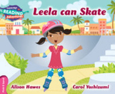 Cover for Alison Hawes · Cambridge Reading Adventures Leela Can Skate Pink B Band - Cambridge Reading Adventures (Pocketbok) [New edition] (2016)