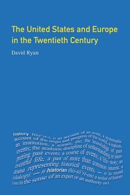 Cover for David Ryan · The United States and Europe in the Twentieth Century - Seminar Studies (Hardcover Book) (2018)